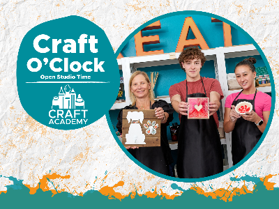 Parent & Child Craft O'Clock - Pick a Craft (9-99 Years)